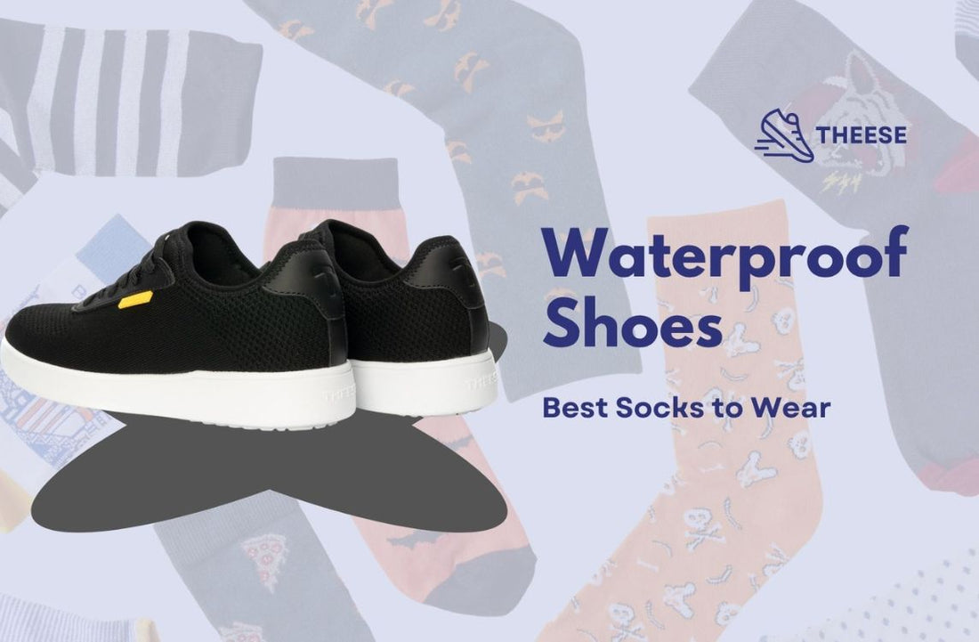 Best Socks to Wear with Waterproof Sneakers for Comfort