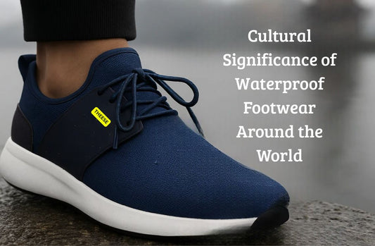 Cultural Significance of Waterproof Footwear Around the World