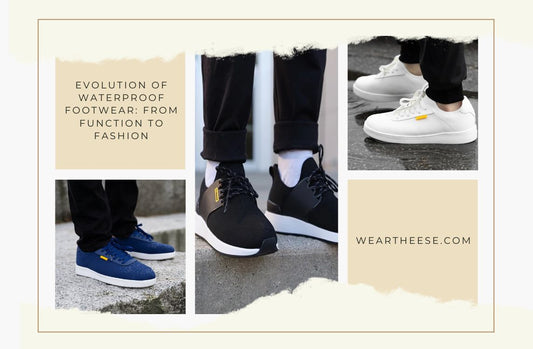 The Evolution of Waterproof Footwear: From Function to Fashion