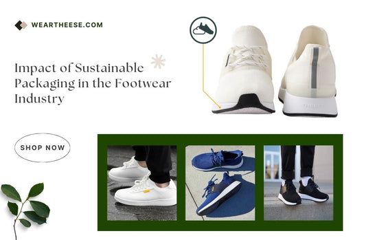 Impact of Sustainable Packaging in the Footwear Industry