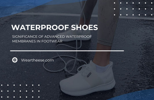 Significance of Advanced Waterproof Membranes in Footwear