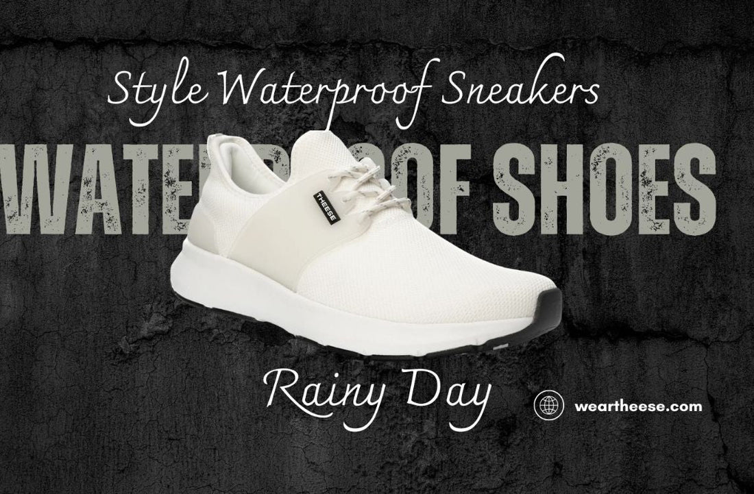 Style Waterproof Sneakers for a Rainy Day