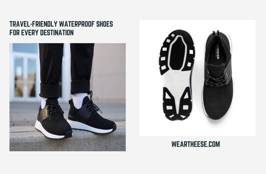 Travel-Friendly Waterproof Shoes for Every Destination