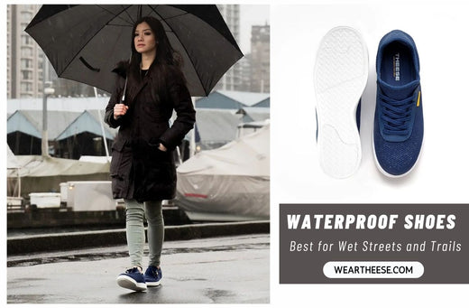 Waterproof Shoes Best for Wet Streets and Trails