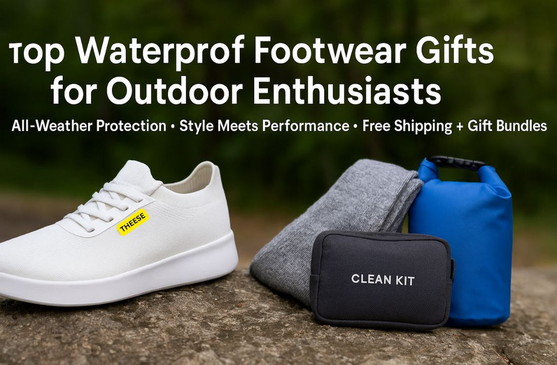 Waterproof Footwear Gifts for Outdoor Enthusiasts