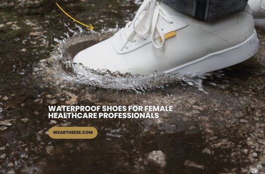 Waterproof Shoes for Female Healthcare Professionals