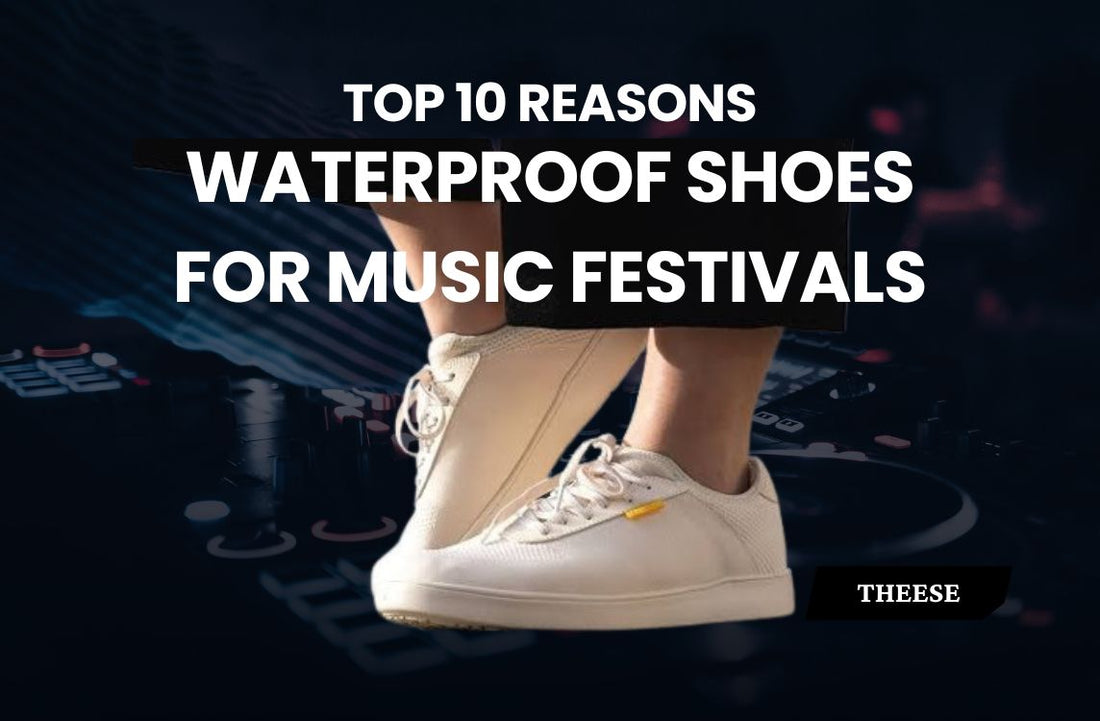 Waterproof Shoes for Music Festivals