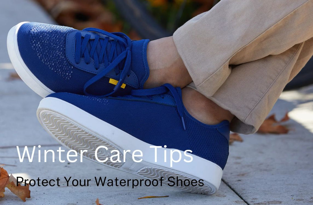 Winter Care Tips to Protect Your Waterproof Shoes